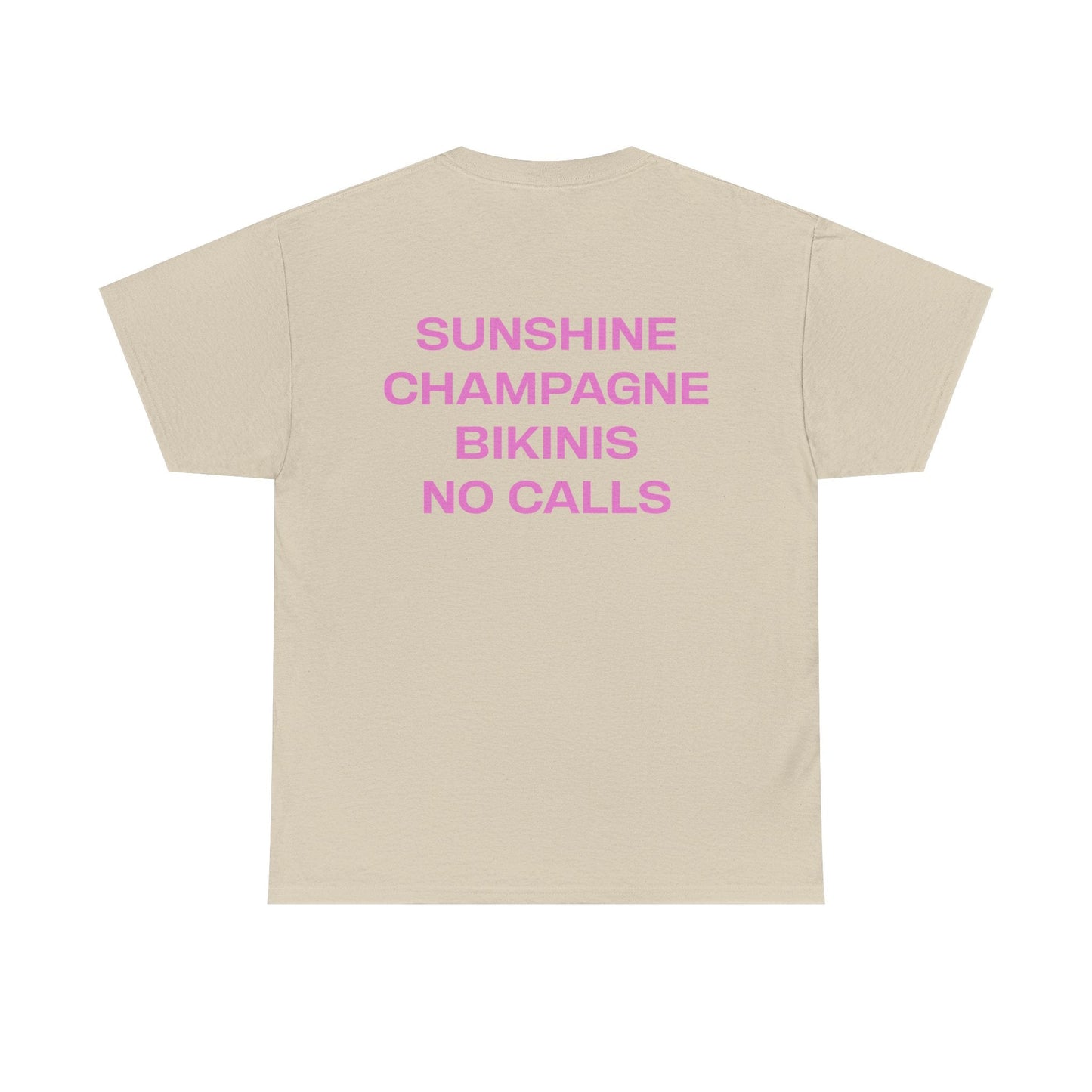 Sunshine Champagne Bikinis No Calls Graphic Tee – Vacation Aesthetic Unisex T-Shirt - Falvore