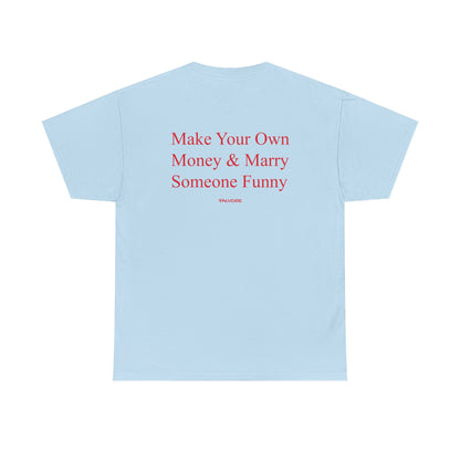 Light blue t-shirt with red text on a white background