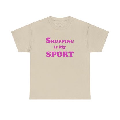 Beige t-shirt with pink text 'Shopping is My Sport' on a white background