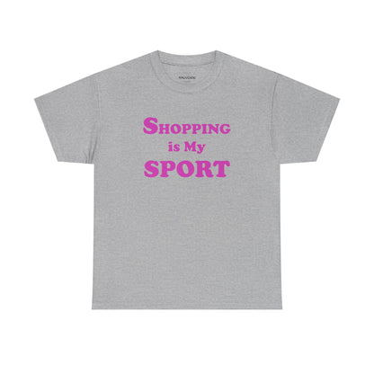 Gray t-shirt with pink text 'Shopping is My Sport' on a white background