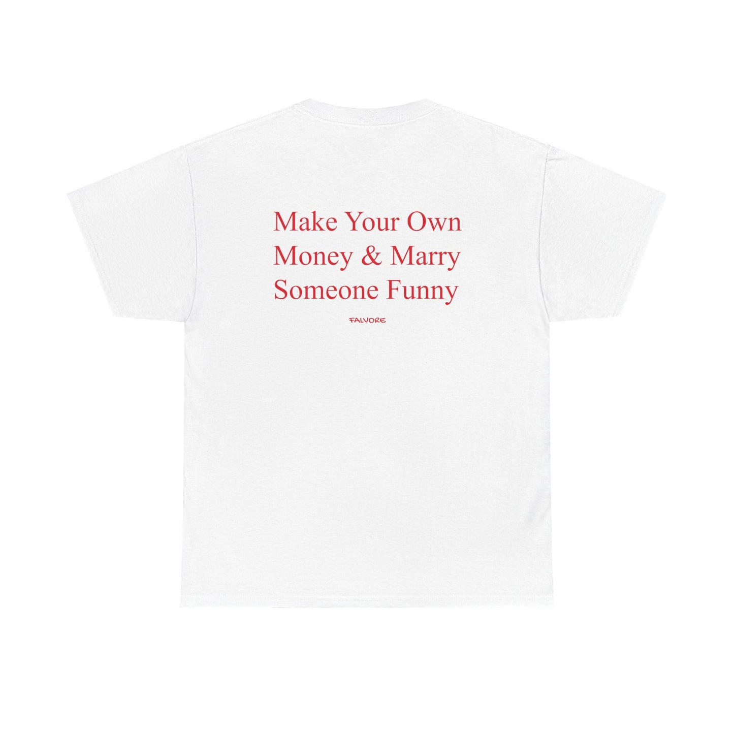 White t-shirt with red text on a white background