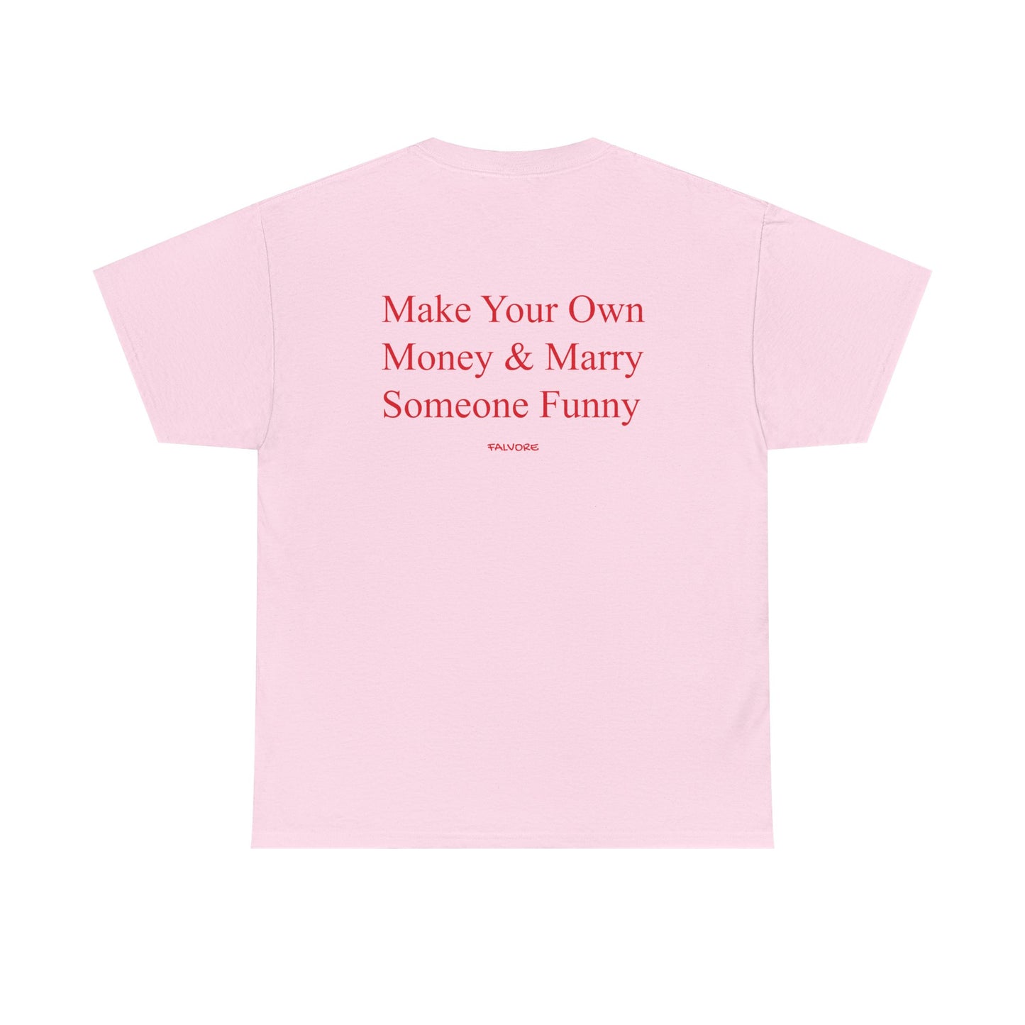 Pink t-shirt with red text on a white background