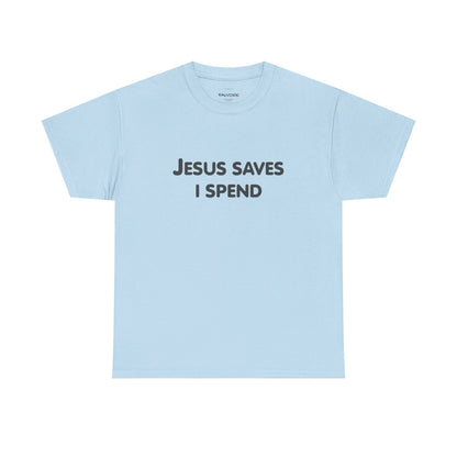 Light blue t-shirt with text 'Jesus saves I spend' on a white background
