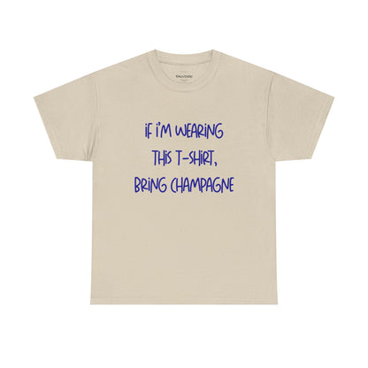 Bring Champagne Tee - Falvore