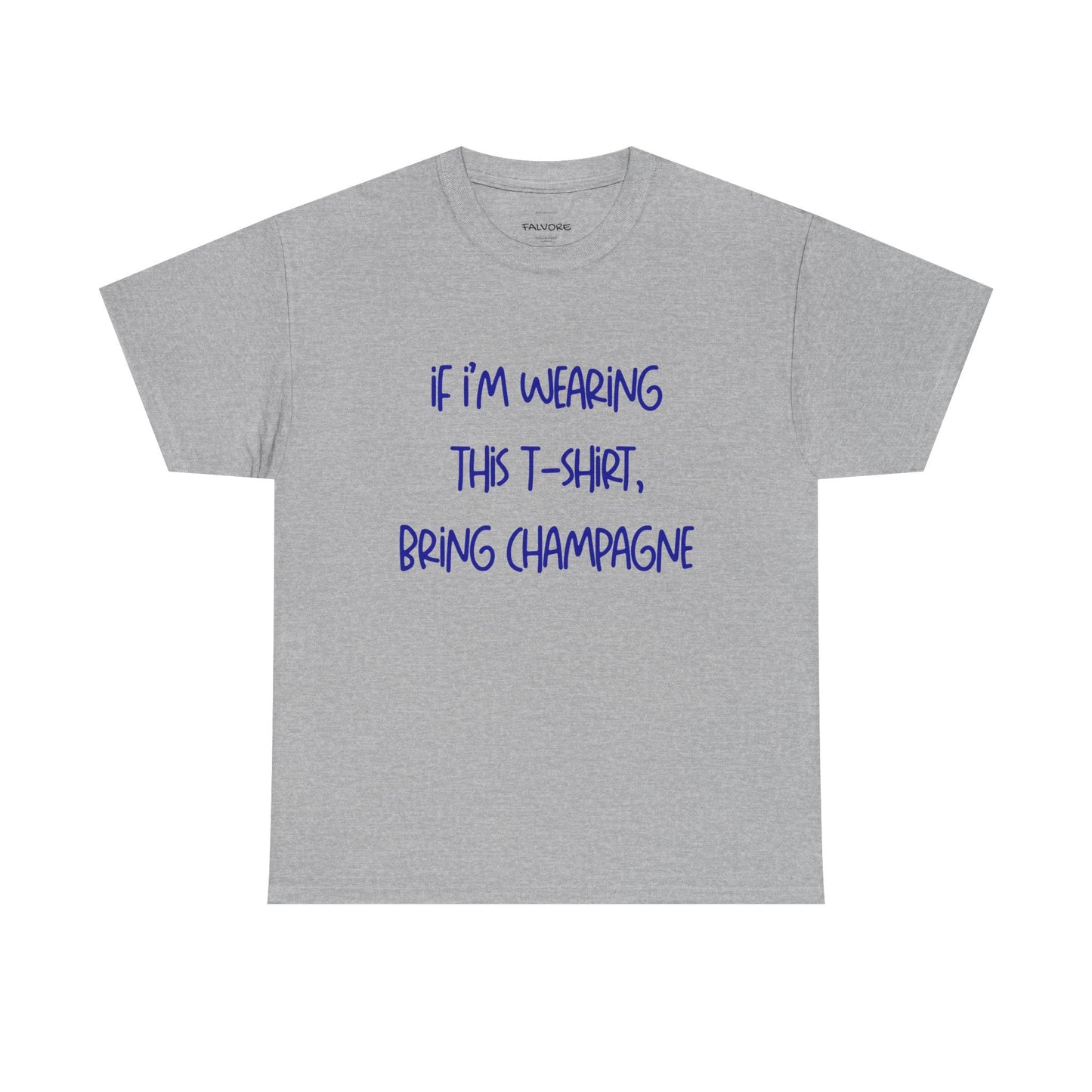 Bring Champagne Tee - Falvore