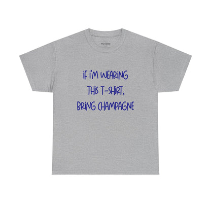 Bring Champagne Tee - Falvore