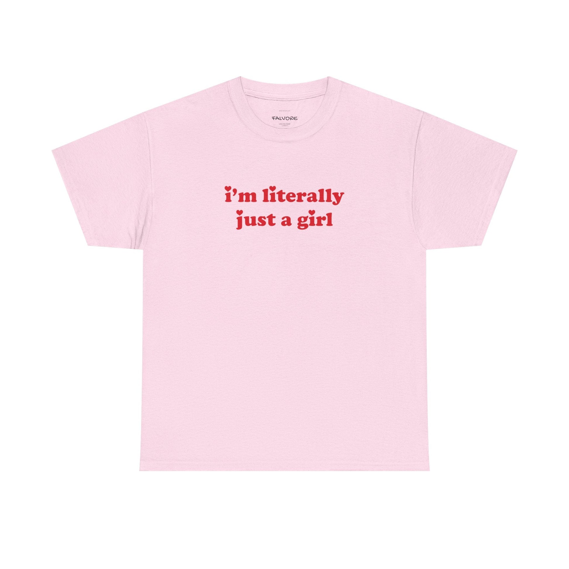 I’m Literally Just a Girl Graphic Tee – Funny Red Quote Unisex T-Shirt - Falvore