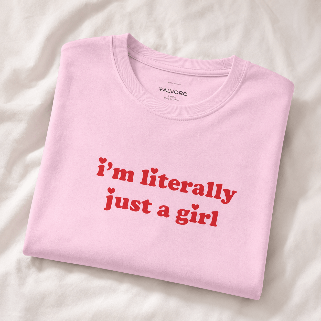 I’m Literally Just a Girl Tee - Falvore