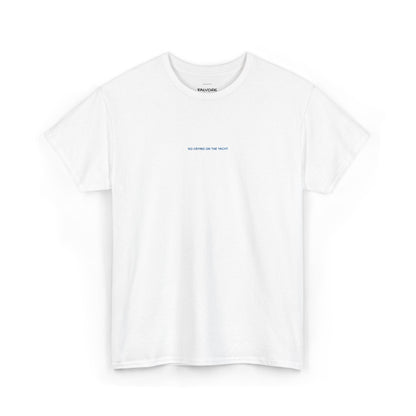 No Crying On The Yacht Embroidered Tee – Minimal Luxury Quote Unisex T-Shirt - Falvore