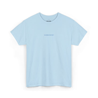 No Crying On The Yacht Embroidered Tee – Minimal Luxury Quote Unisex T-Shirt - Falvore