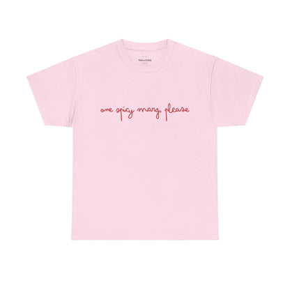 One Spicy Marg Please Graphic Tee – Margarita Quote Unisex T-Shirt - Falvore