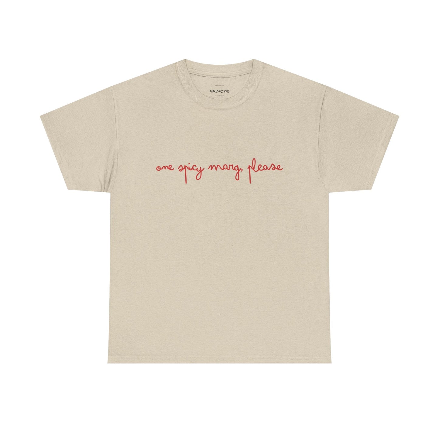 One Spicy Marg Please Tee - Falvore