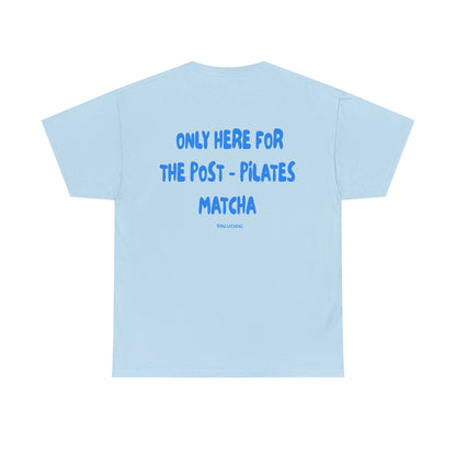 Post-Pilates Matcha Graphic Tee – Wellness Aesthetic Unisex T-Shirt - Falvore