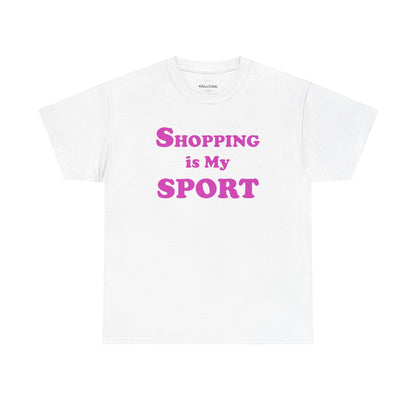 Shopping Is My Sport Graphic Tee – Funny Fashion Quote Unisex T-Shirt - Falvore