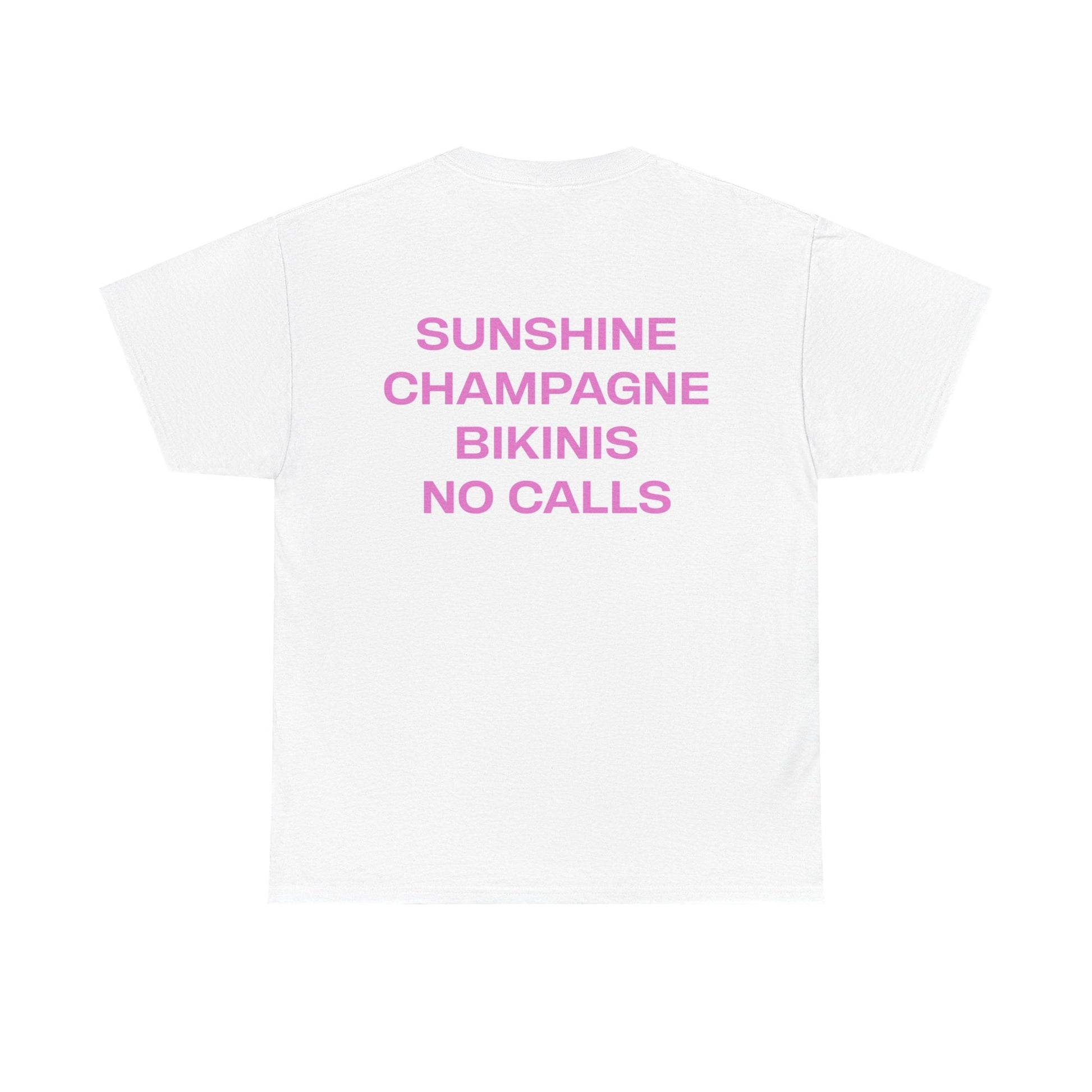 Sunshine Champagne Bikinis No Calls Graphic Tee – Vacation Aesthetic Unisex T-Shirt - Falvore