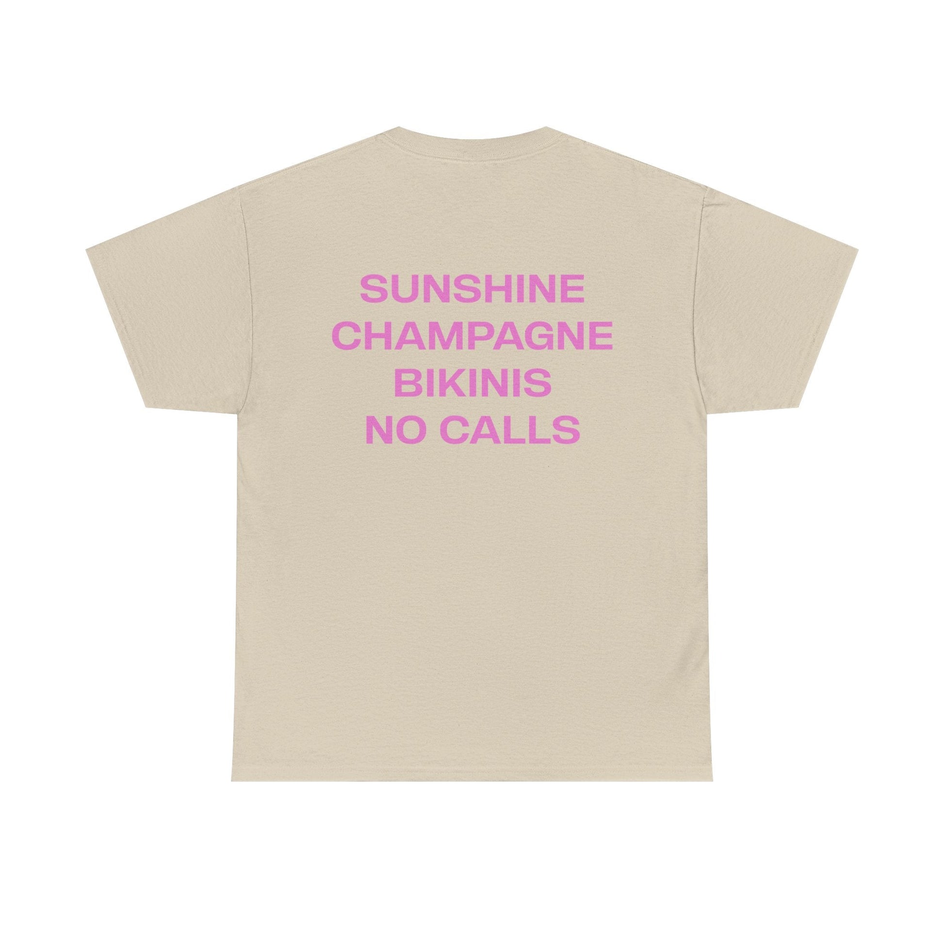 Sunshine Champagne Bikinis No Calls Graphic Tee – Vacation Aesthetic Unisex T-Shirt - Falvore