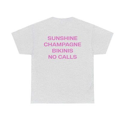 Sunshine Champagne Bikinis No Calls Graphic Tee – Vacation Aesthetic Unisex T-Shirt - Falvore