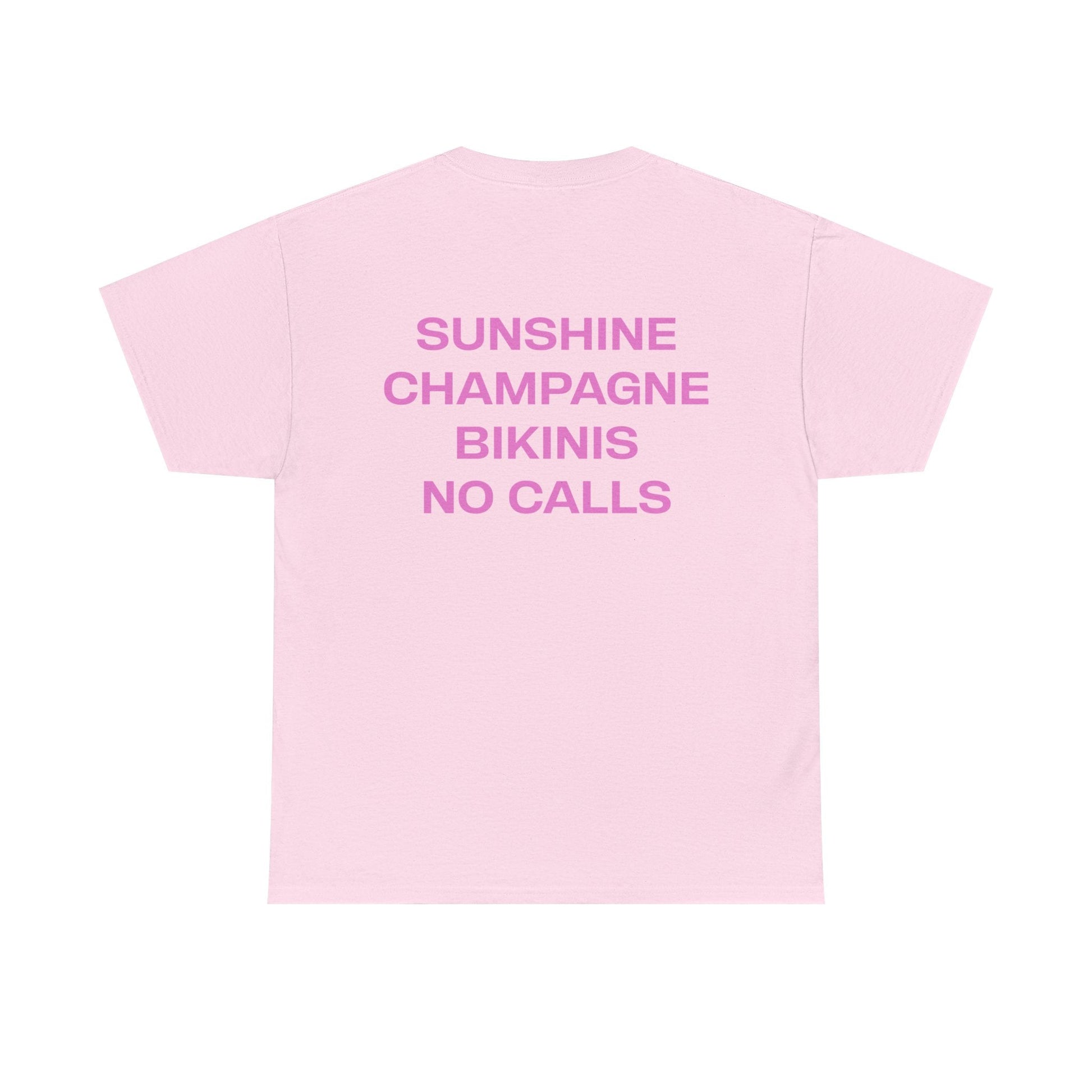 Sunshine Champagne Bikinis No Calls Graphic Tee – Vacation Aesthetic Unisex T-Shirt - Falvore