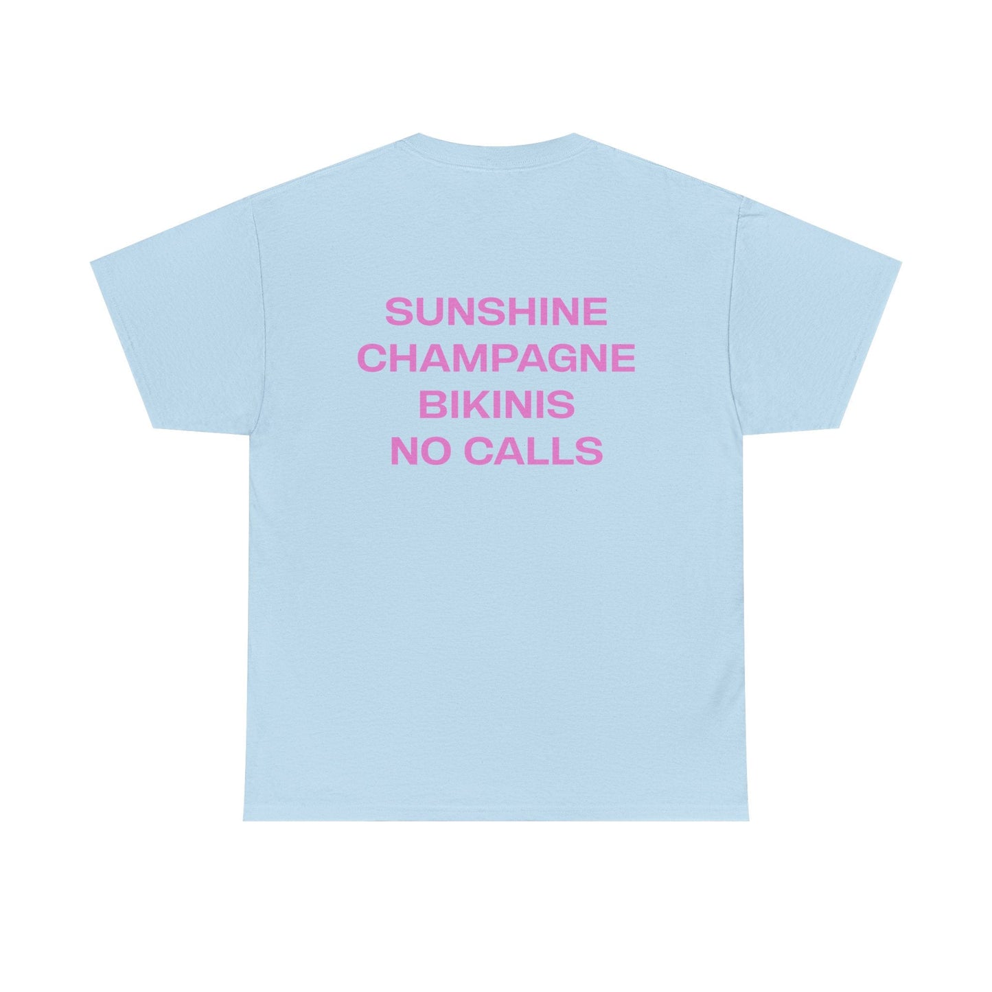 Sunshine Champagne Bikinis No Calls Tee - Falvore