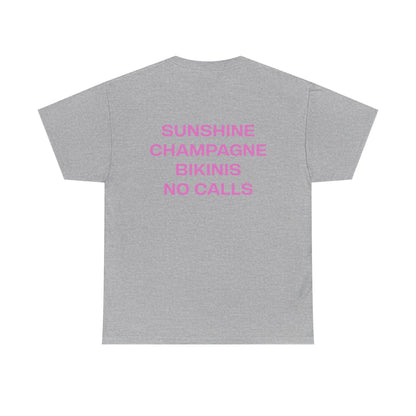 Sunshine Champagne Bikinis No Calls Tee - Falvore