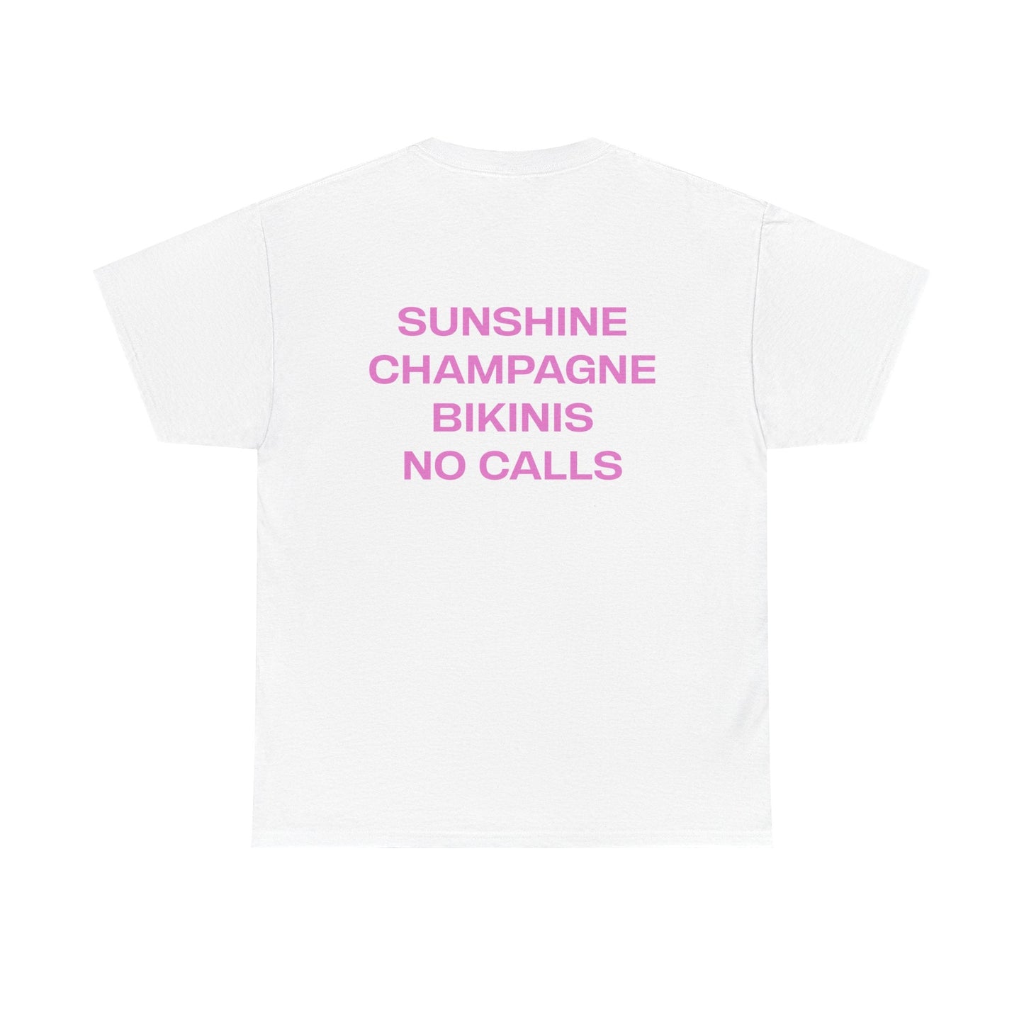 Sunshine Champagne Bikinis No Calls Tee - Falvore