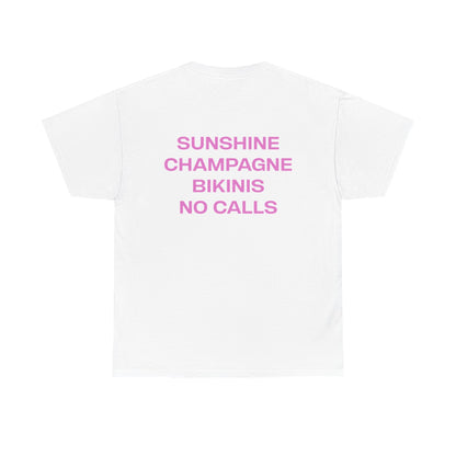Sunshine Champagne Bikinis No Calls Tee - Falvore