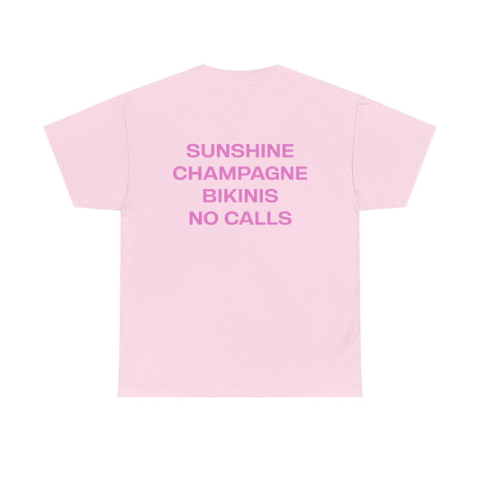 Sunshine Champagne Bikinis No Calls Tee - Falvore
